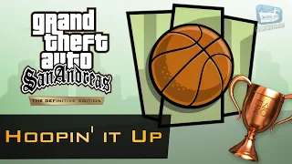 GTA San Andreas - "Hoopin' it Up" Trophy Guide