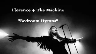 Florence + The Machine - Bedroom Hymns (Lyrics)