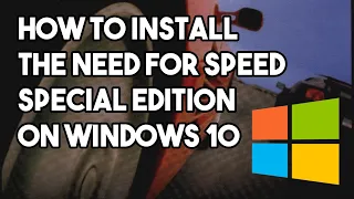 How to Install The Need for Speed SE on a Windows 10 PC | Classic NFS PC Install Tutorials