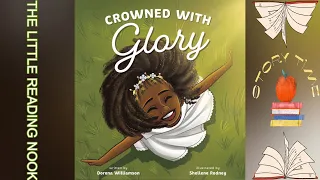 Crowned With Glory (Read Aloud)