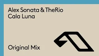 Alex Sonata & TheRio - Cala Luna