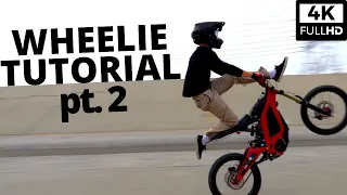 WHEELIE TUTORIAL pt. 2 // SURRON & SEGWAY X260  // How To Knee Wheelie For Beginners