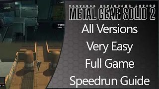 MGS2: Sons of Liberty, Substance, HD Edition | Very Easy | Full Game Speedrun Guide