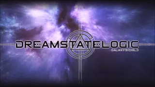 Dreamstate Logic - Galaxy's Child [ downtempo / ambient / electronic ]