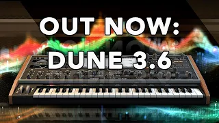 DUNE 3.6 Update New Features