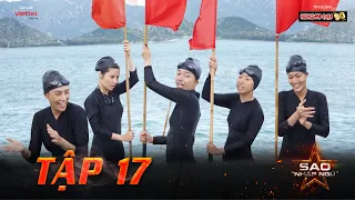 TẬP 17 I Đạp luồng sóng dữ I Sao nhập ngũ 2023