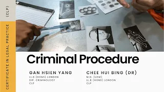 Certificate In Legal Practice (CLP) Criminal Procedure [Part 1]