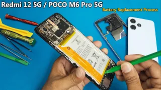 Redmi 12 5G / POCO M6 Pro 5G Battery Replacement | How to Change Redmi 12 5G Battery