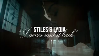 Stiles & Lydia | "I never said it back." [6x09]