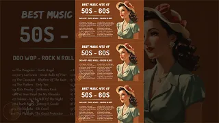 Best 50s and 60s Music Hits 🌻 Collection Doo Wop - Rock n Roll - Golden Oldies