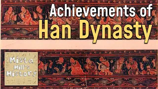 Achievements of the Han Dynasty