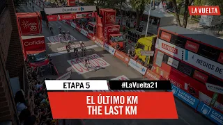 Etapa 5 - Ultimo kilómetro | #LaVuelta21