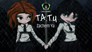 T.A.T.U - Zachem Ya ( A.B.1.O REMIX )