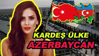 KARDEŞ ÜLKE: AZERBAYCAN HAKKINDA İLGİNÇ BİLGİLER!