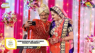 Ep 3145 - Gokuldham Me Aayi Nayi Family Member?! | Taarak Mehta Ka Ooltah Chashmah | Full Episode