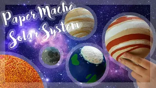 Making a Paper Mache Solar System