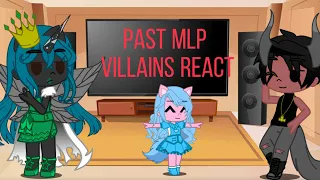 Past mlp villains react part 1