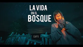 LA VIDA EN EL BOSQUE - Cap5: Como vivir solo en la montaña