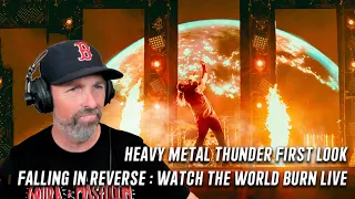 Heavy Metal Thunder First Look - Falling In Reverse : Watch The World Burn Live
