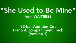 "She Used to Be Mine" from Waitress - 32-bar Audition Cut Piano Accompaniment