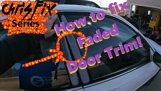 How to fix Faded Door Trim!