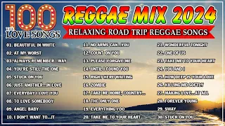 Reggae Music Mix 2024 🍒Most Requested Reggae Love Songs 2024 - New Reggae Songs 2024