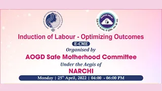 AOGD Webinar on Induction of Labour Optimizing Outcomes 25th April 2022