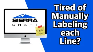 How to Automatically Label Each Line | Sierra Chart Tips & Tricks