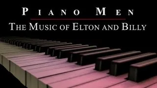 Piano Men - The Music of Elton and Billy with Liberty DeVitto (complete concert)