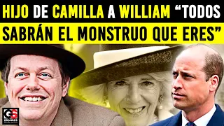 De tal Palo tal Astilla: Hijo de Camilla Parker AMENAZA con Revelar SECRETOS OSCUROS de William