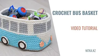 Crochet Bus basket video tutorial