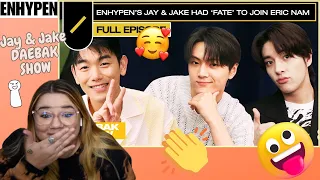 ENHYPEN 'JAY & JAKE | DAEBAK SHOW S3 EP12' Reaction!