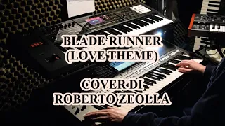 BLADE RUNNER (LOVE THEME BY VANGELIS) - ROBERTO ZEOLLA ON Yamaha PSR S970