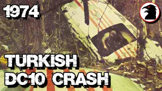 The Ermenonville Disaster - Turkish DC10 Crash 1974