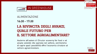 La rivincita degli avanzi, quale futuro per il settore agroalimentare? #Festivalfuturo 2018