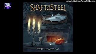 SHAFT OF STEEL - Together As One Tonight