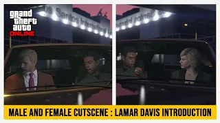 Male and Female Cutscene: Lamar Davis Introduction (GTA ONLINE)