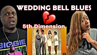 THIS VIDEO IS SUPER FUNNY!!!  5TH DIMENSION - WEDDING BELL BLUES (REACTION)