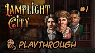 Lamplight City Walkthrough | Case 1