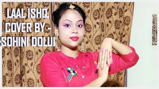 Laal Ishq - Goliyon Ki Raasleela Ram-Leela | Dance Cover By - Sohini Dolui
