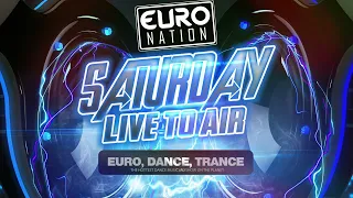 EURO NATION LIVE TO AIR MIXSHOW // 90s & 2000s EURODANCE, TRANCE & HOUSE (JULY 22, 2023)