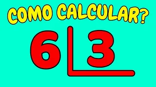 COMO CALCULAR 6 DIVIDIDO POR 3?| Dividir 6 por 3