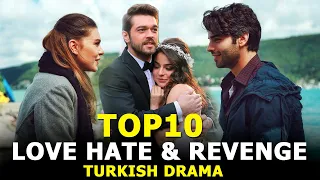 Another List of Top 10 Best Turkish Drama Series about Love, Hate & Revenge