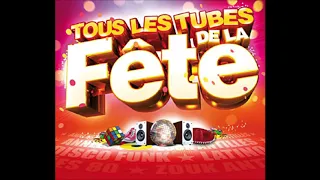 TOUS LES TUBES POUR FAIRE LA FETE