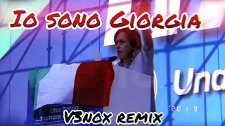Giorgia Meloni - Io Sono Giorgia (V3nox Remix)