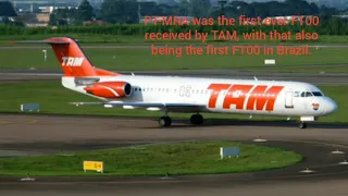 TAM Fokker 100 Fleet History (1990-2007)