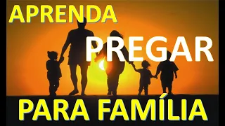 APRENDA PREGAR PARA FAMÍLIAS