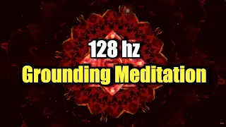 128 Hz  (Grounding, Vitality, Abundance) Relaxing Meditation Music