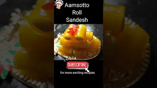 Aamsotto Roll Sandesh 😋 / Homemade Aamsotto Roll / Sangita'skitchen