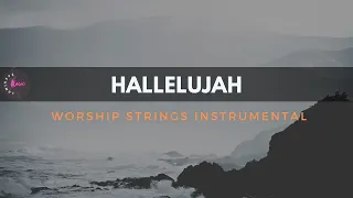 HALLELUJAH - 1 Hour Worship Strings Medley